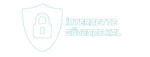 İnternette Güvende Kal